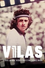 VER Vilas: serás lo que debas ser o no serás nada (2020) Online Gratis HD