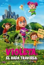 VER Violeta, el hada traviesa (2022) Online Gratis HD