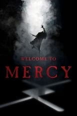 VER Welcome to Mercy (2018) Online Gratis HD