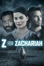 VER Z for Zachariah (2015) Online Gratis HD