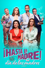 VER ¡Hasta la madre del día de las madres! (2023) Online Gratis HD