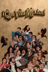 VER ¡Que viva México! (2023) Online Gratis HD