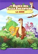 En busca del valle encantado: La serie (2007)