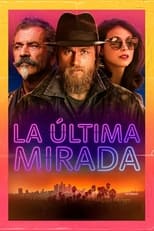 Last Looks: La última mirada (2021)