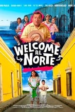 Welcome al Norte (2023)