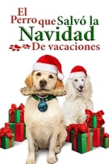 El perro que salvó la navidad (2012)