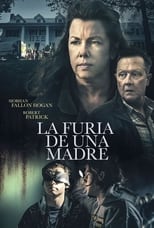 VER La furia de una madre (2021) Online Gratis HD