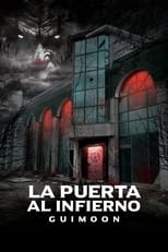 VER La puerta al infierno: Guimoon (2021) Online Gratis HD