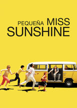 Pequeña Miss Sunshine (2006)