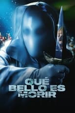 VER Qué bello es morir (2023) Online Gratis HD