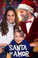 VER Santa Mi Amor (2023) Online Gratis HD