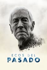 VER Ecos del pasado (2021) Online Gratis HD