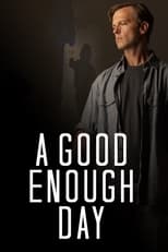 VER A Good Enough Day (2022) Online Gratis HD