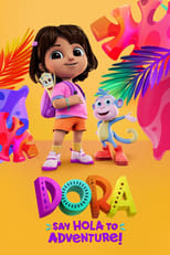 Dora: Say Hola to Adventure! (2024)