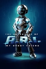 VER The Adventure of A.R.I.: My Robot Friend (2020) Online Gratis HD