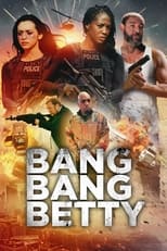 VER Bang Bang Betty (2023) Online Gratis HD