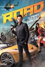 Road: La venganza corre por la carretera (2017)