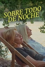 VER Sobre todo de noche (2023) Online Gratis HD