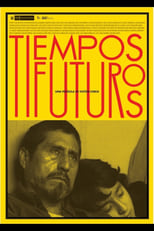 Tiempos Futuros (2021)