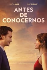 VER Antes de conocernos (2023) Online Gratis HD