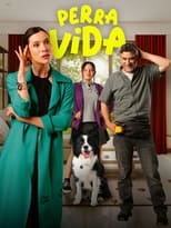 VER Perra Vida (2024) Online Gratis HD