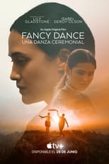 VER Fancy Dance (2023) Online Gratis HD