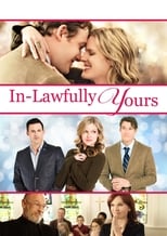 VER In-Lawfully Yours (2016) Online Gratis HD