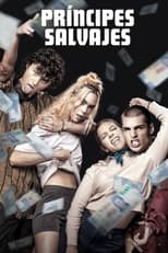 VER Príncipes salvajes (2024) Online Gratis HD