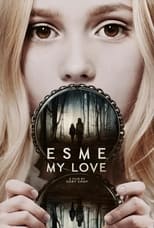 Esme, My Love (2022)