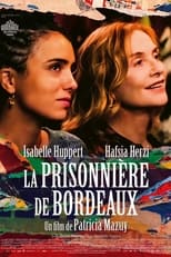 VER La prisonnière de Bordeaux (2024) Online Gratis HD