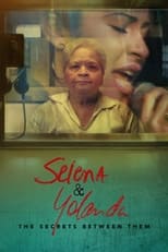 Selena & Yolanda: The Secrets Between Them (2024) 1x2